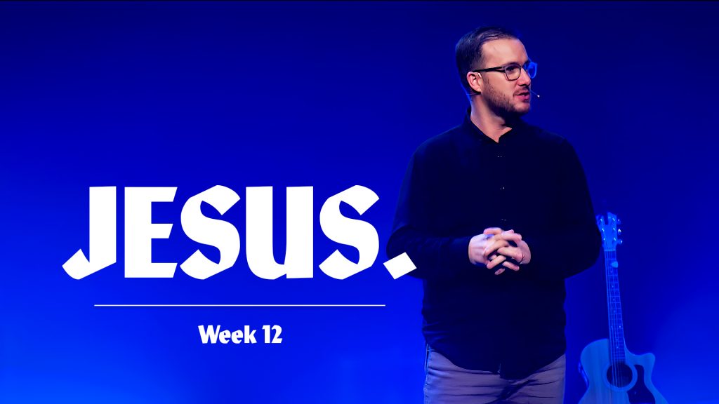 Jesus. Week 12-Thumbnail