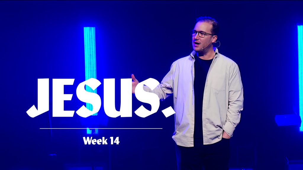 Jesus. Week 14-Thumbnail