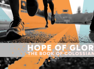 Hope of Glory Teaching series New Life Gillette Wyoming