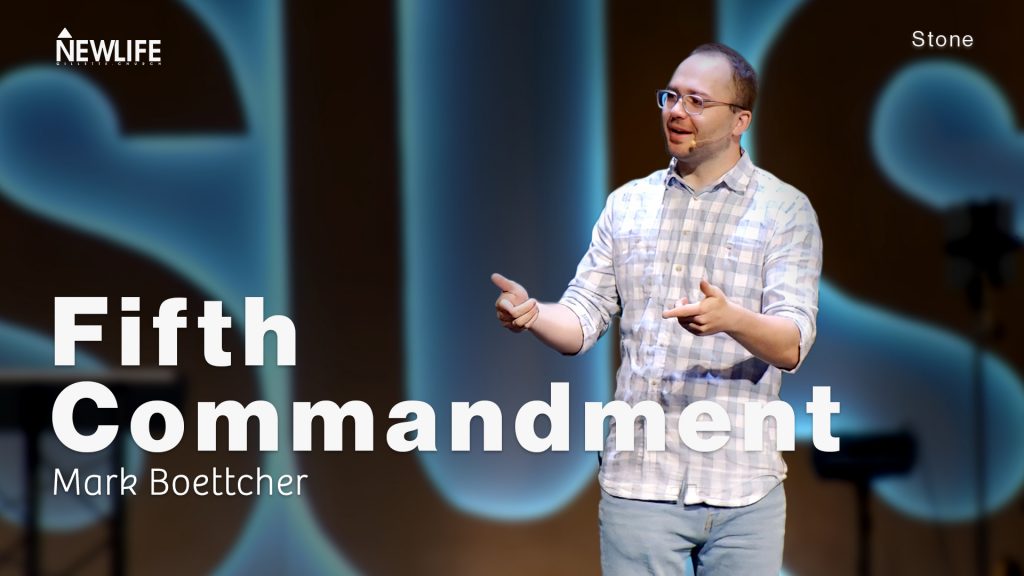 Fifth Commandment New Life Gillette Church Wyoming Teaching series Stone