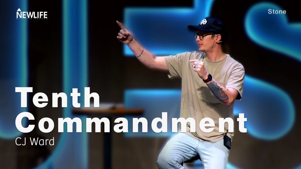 Tenth Commandment New Life Gillette Church Wyoming Teaching series Stone